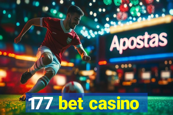 177 bet casino